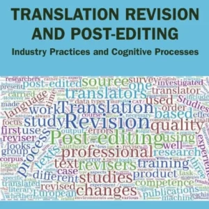 Translation Revision and Post-editing