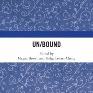 Un/Bound Un/Bound