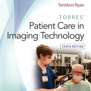 Torres’ Patient Care in Imaging Technology