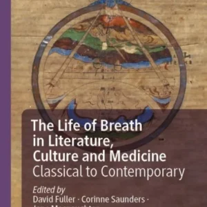 The Life of Breath in Literature, Culture and Medicine