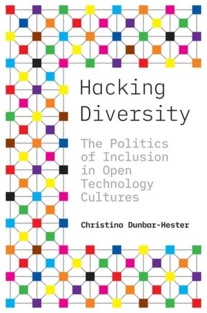 Hacking Diversity – The Politics of Inclusion in Open Technology Cultures - Bilde 2