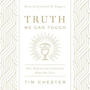Truth We Can Touch Truth We Can Touch