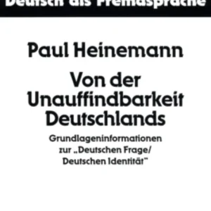 Von der Unauffindbarkeit Deutschlands Von der Unauffindbarkeit Deutschlands