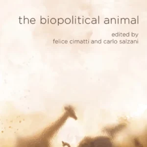 The Biopolitical Animal The Biopolitical Animal