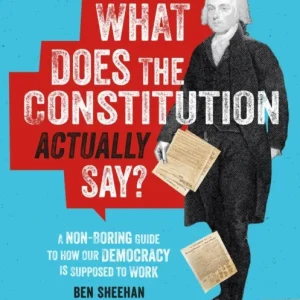 What Does the Constitution Actually Say?