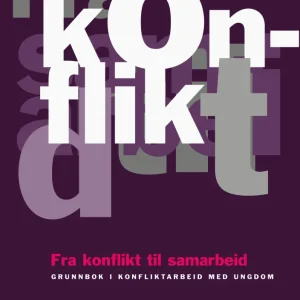 Fra konflikt til samarbeid Fra konflikt til samarbeid