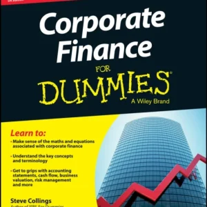 Corporate Finance For Dummies – UK Corporate Finance For Dummies – UK