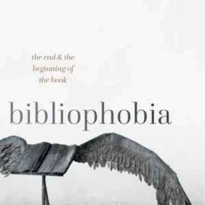 Bibliophobia Bibliophobia