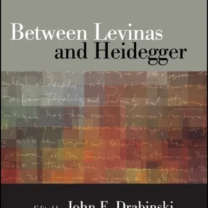 Between Levinas and Heidegger