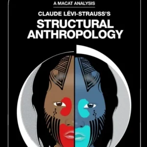 An Analysis of Claude Levi-Strauss’s Structural Anthropology An Analysis of Claude Levi-Strauss’s Structural Anthropology