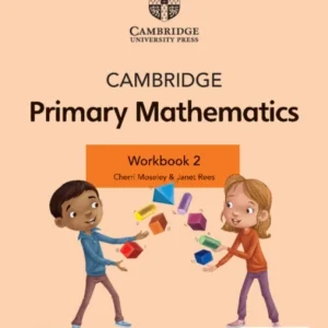Cambridge Primary Mathematics Workbook 2 with Digital Access (1 Year) Cambridge Primary Mathematics Workbook 2 with Digital Access (1 Year)