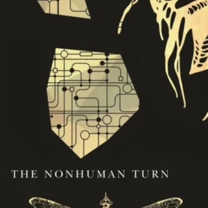 The Nonhuman Turn The Nonhuman Turn