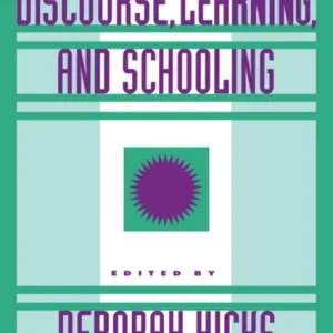 Discourse, Learning, and Schooling Discourse, Learning, and Schooling