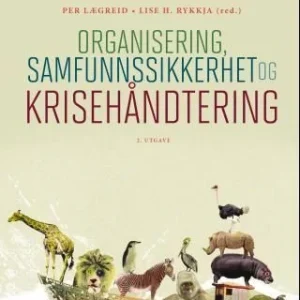 Organisering, samfunnssikkerhet og krisehåndtering