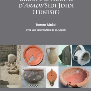 Céramique du groupe épiscopal d’ARADI/Sidi Jdidi (Tunisie)
