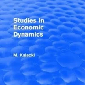 Routledge Revivals: Studies in Economic Dynamics (1943)