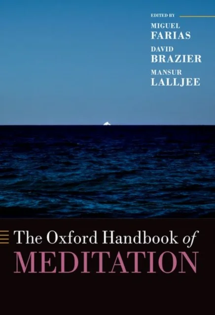 The Oxford Handbook of Meditation