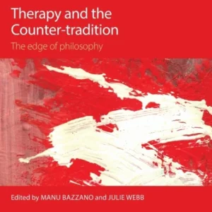 Therapy and the Counter-tradition Therapy and the Counter-tradition