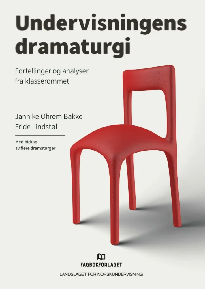 Undervisningens dramaturgi - Bilde 2