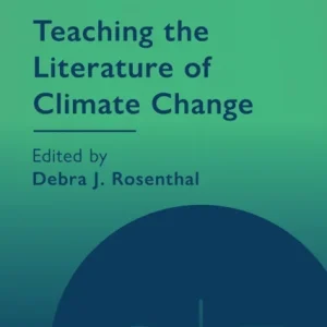Teaching the Literature of Climate Change