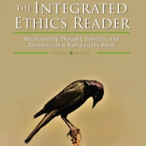 The Integrated Ethics Reader The Integrated Ethics Reader