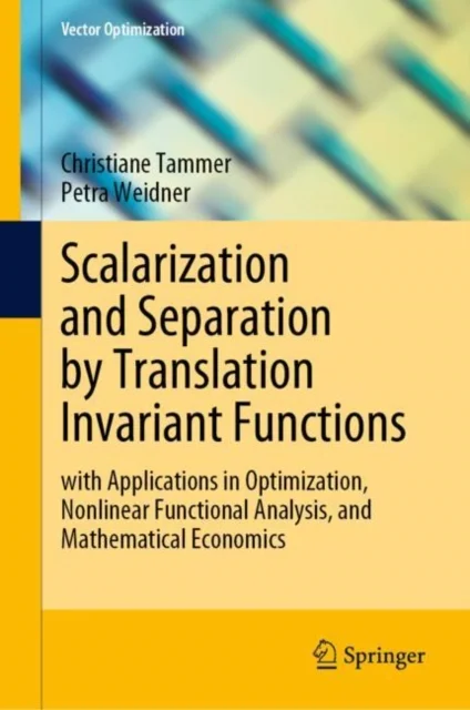 Scalarization and Separation by Translation Invariant Functions