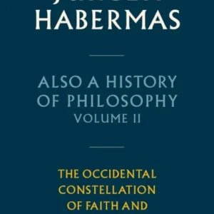 Also a History of Philosophy, Volume 2 Also a History of Philosophy, Volume 2