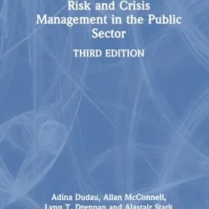 Risk and Crisis Management in the Public Sector