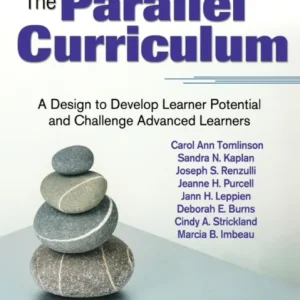 The Parallel Curriculum The Parallel Curriculum