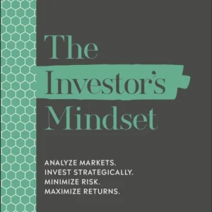 The Investor’s Mindset The Investor’s Mindset