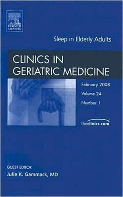 Sleep, An Issue of Geriatric Medicine Clinics