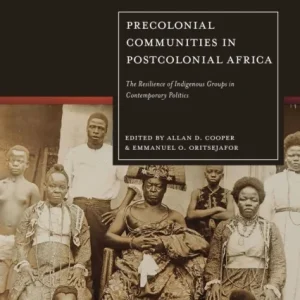 Precolonial Communities in Postcolonial Africa Precolonial Communities in Postcolonial Africa