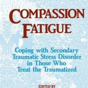Compassion Fatigue