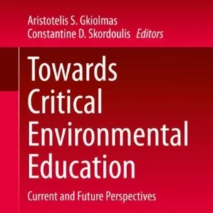 Towards Critical Environmental Education
