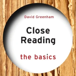 Close Reading: The Basics