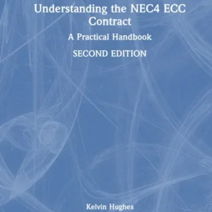 Understanding the NEC4 ECC Contract Understanding the NEC4 ECC Contract