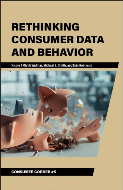 Rethinking Consumer Data and Behavior