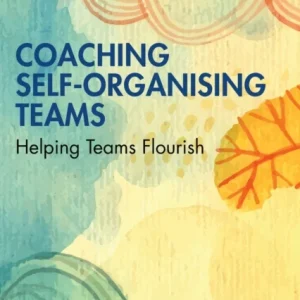 Coaching Self-Organising Teams