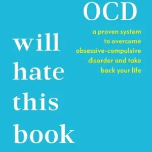 Your OCD Will Hate This Book Your OCD Will Hate This Book