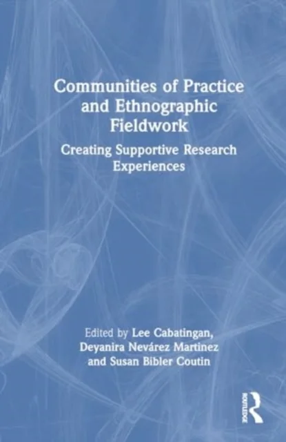 Communities of Practice and Ethnographic Fieldwork