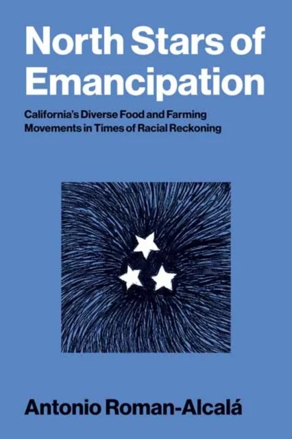North Stars of Emancipation