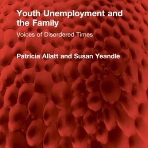 Youth Unemployment and the Family Youth Unemployment and the Family