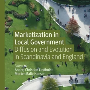 Marketization in Local Government Marketization in Local Government