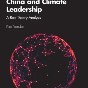 China and Climate Leadership China and Climate Leadership