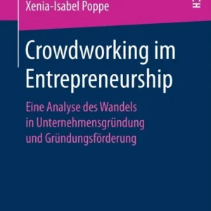 Crowdworking im Entrepreneurship