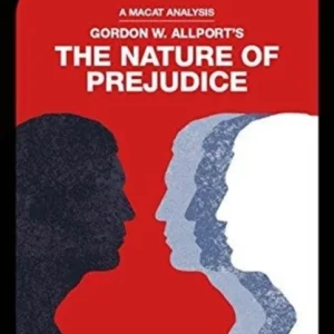 An Analysis of Gordon W. Allport&raquo;s The Nature of Prejudice