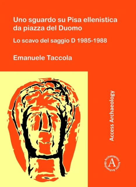 Uno sguardo su Pisa ellenistica da piazza del Duomo
