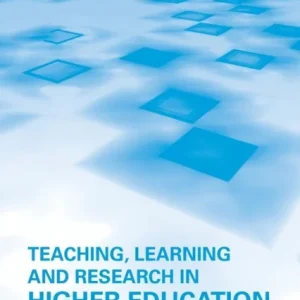 Teaching, Learning and Research in Higher Education Teaching, Learning and Research in Higher Education