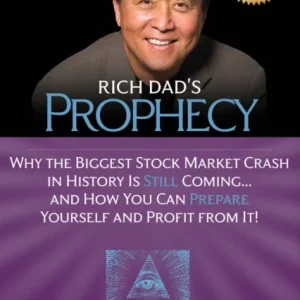 Rich Dad’s Prophecy