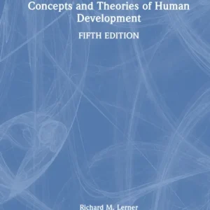 Concepts and Theories of Human Development Concepts and Theories of Human Development
